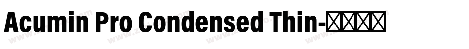 Acumin Pro Condensed Thin字体转换